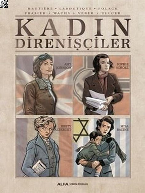 Kadın Direnişçiler (Ciltli) | Alfa Yayınları | Kolektif |  |  |  |  | 9786051715476