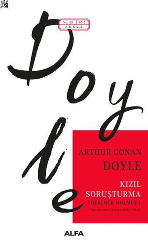 Sherlock Holmes - Kızıl Soruşturma | Alfa Yayınları | Sir Arthur Conan Doyle |  |  |  |  | 9786051715636