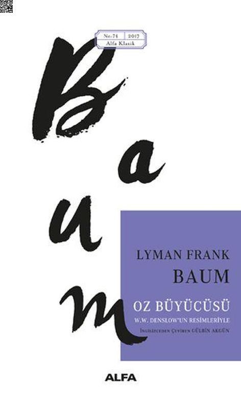 Oz Büyücüsü | Alfa Yayınları | Lyman Frank Baum |  |  |  |  | 9786051715988