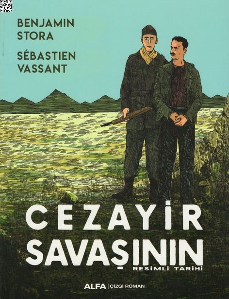 Cezayir Savaşının Resimli Tarihi | Alfa Yayınları | Benjamin Stora | Sebastien Vassant |  |  |  | 9786051716145