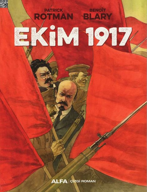 Ekim 1917 | Alfa Yayınları | Benoit Blary | Patrick Rotman |  |  |  | 9786051716152