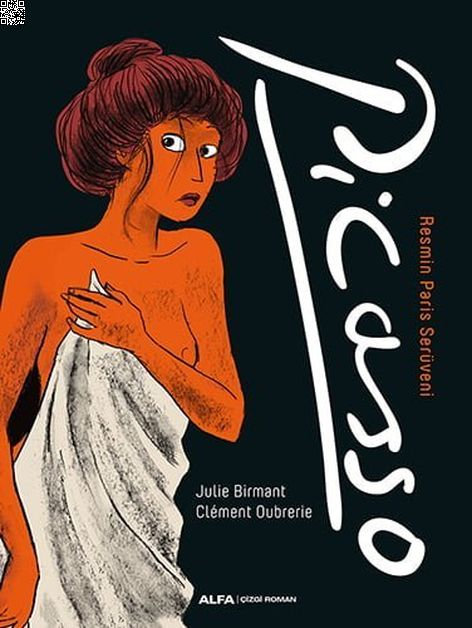 Picasso (Ciltli) | Alfa Yayınları | Clement Oubrerie | Julie Birmant |  |  |  | 9786051716268