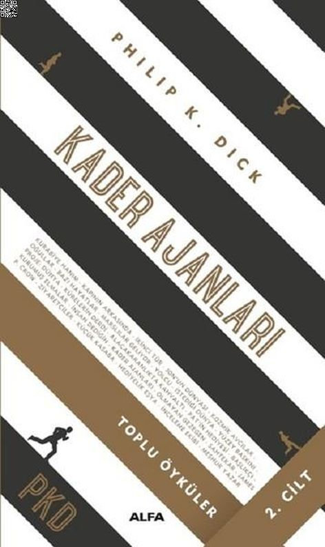 Kader Ajanları - Toplu Öyküler Cilt 2 (Ciltli) | Alfa Yayınları | Philip K. Dick |  |  |  |  | 9786051716749