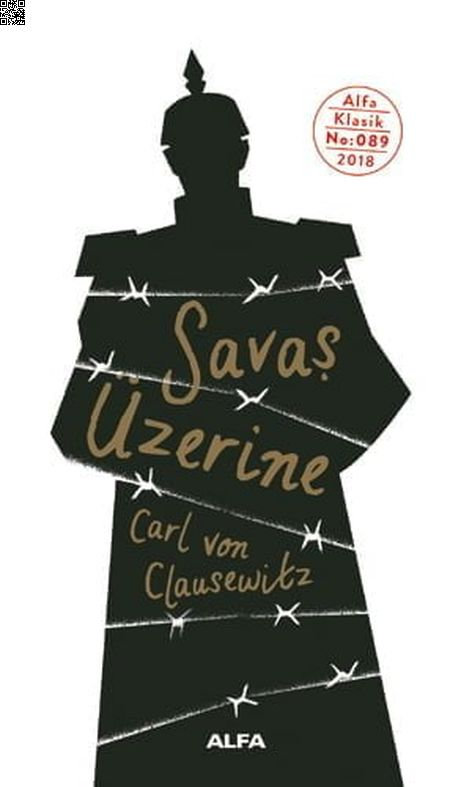 Savaş Üzerine | Alfa Yayınları | Carl Von Clausewitz |  |  |  |  | 9786051717029