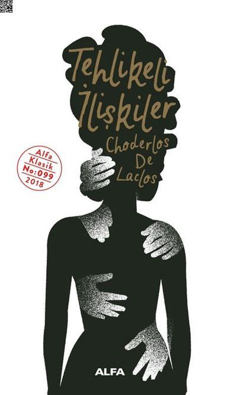 Tehlikeli İşler | Alfa Yayınları | Choderlos De Laclos |  |  |  |  | 9786051717661