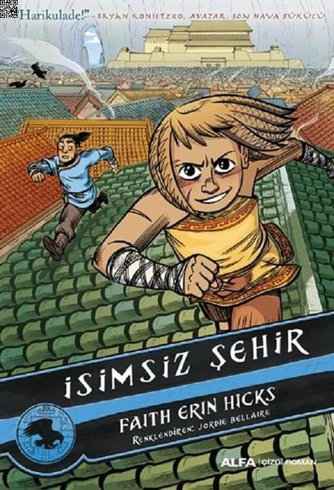 İsimsiz Şehir | Alfa Yayınları | Faith Erin Hicks |  |  |  |  | 9786051717852