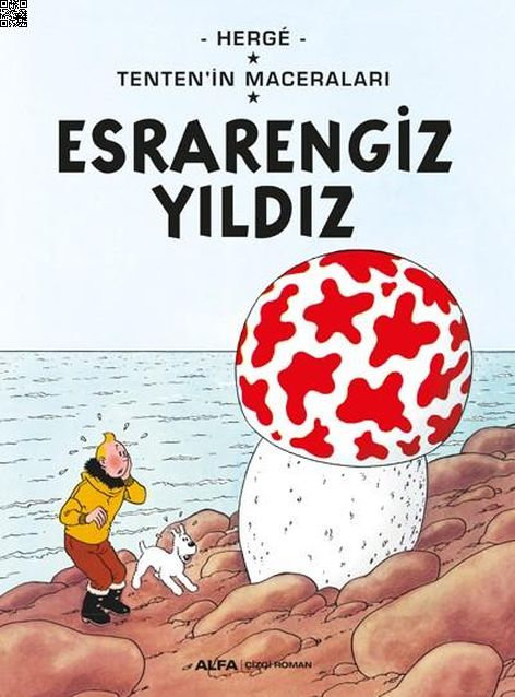Tenten'in Maceraları 10 - Esrarengiz Yıldız | Alfa Yayınları | Herge |  |  |  |  | 9786051718378