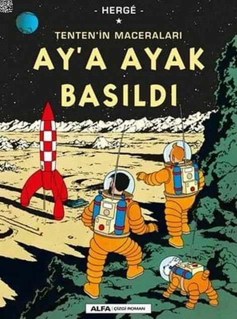 Tenten'in Maceraları 17 - Ay'a Ayak Basıldı | Alfa Yayınları | Herge |  |  |  |  | 9786051718446