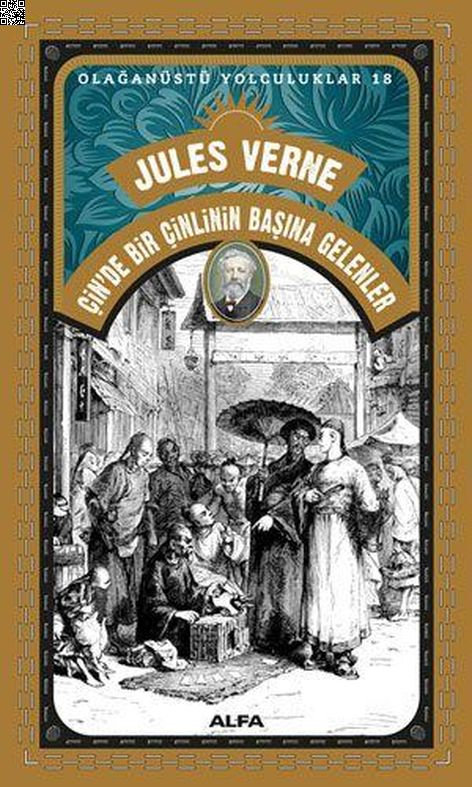 Çin'de Bir Çinlinin Başına Gelenler | Alfa Yayınları | Jules Verne | | | | | 9786051718804