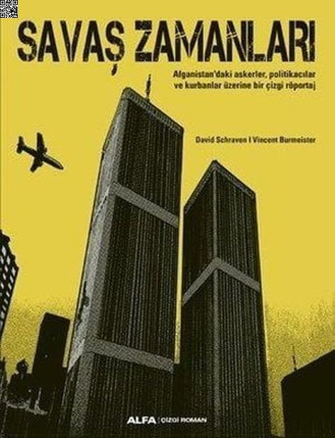 Savaş Zamanları | Alfa Yayınları | David Schraven | Vincent Burmeister |  |  |  | 9786051718958