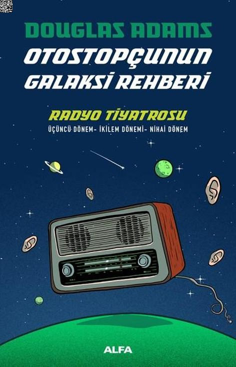 Otostopçunun Galaksi Rehberi - Radyo Tiyatrosu | Alfa Yayınları | Douglas Adams |  |  |  |  | 9786051719863