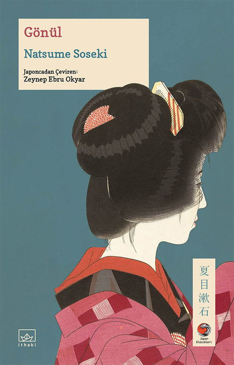 Gönül | İthaki Yayınları | Natsume Soseki | | | | | 9786052650059
