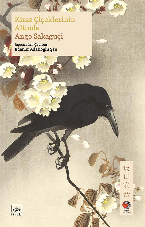 Kiraz Çiçeklerinin Altında | İthaki Yayınları | Ango Sakaguçi |  |  |  |  | 9786052652275