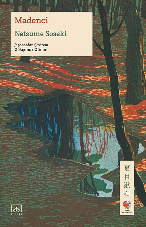 Madenci | İthaki Yayınları | Natsume Soseki |  |  |  |  | 9786052652374