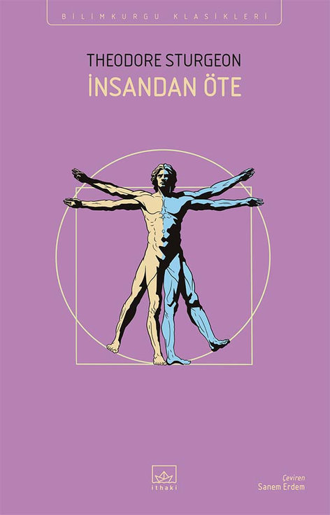 İnsandan Öte | İthaki Yayınları | Theodore Sturgeon |  |  |  |  | 9786052652923