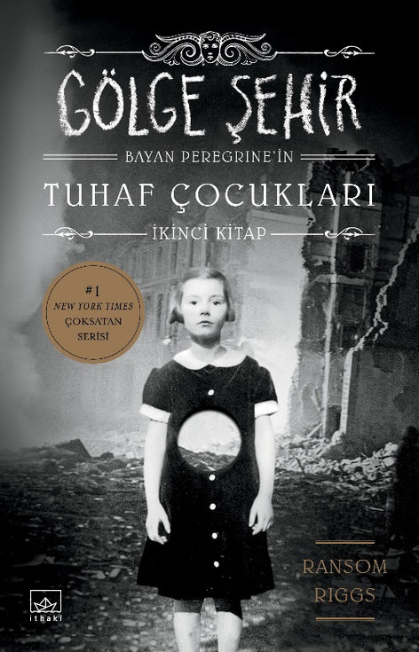 Bayan Peregrine’nin Tuhaf Çocukları - Gölge Şehi | İthaki Yayınları | Ransom Riggs | | | | | 9786052653302