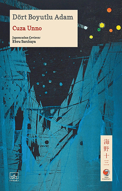 Dört Boyutlu Adam | İthaki Yayınları | Cuza Unno |  |  |  |  | 9786052653371