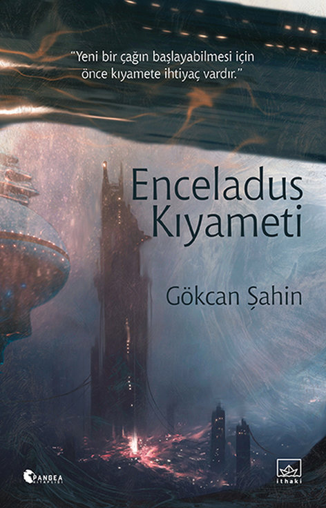 Enceladus Kıyameti | İthaki Yayınları | Gökcan Şahin |  |  |  |  | 9786052653401