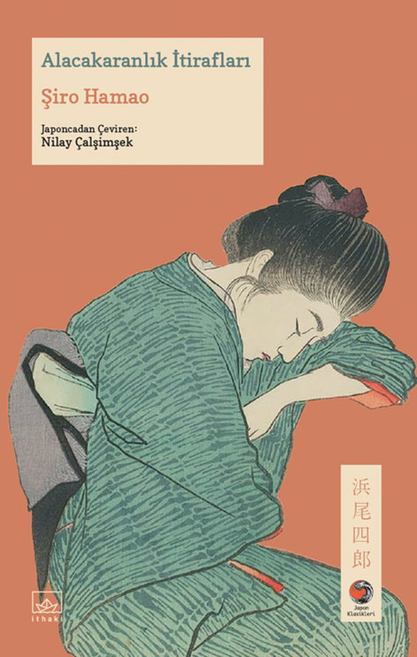 Alacakaranlık İtirafları | İthaki Yayınları | Şiro Hamao |  |  |  |  | 9786052654699