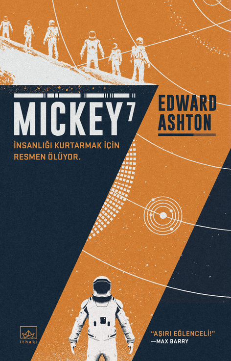 Mickey 7 | İthaki Yayınları | Edward Ashton | | | | | 9786052655368