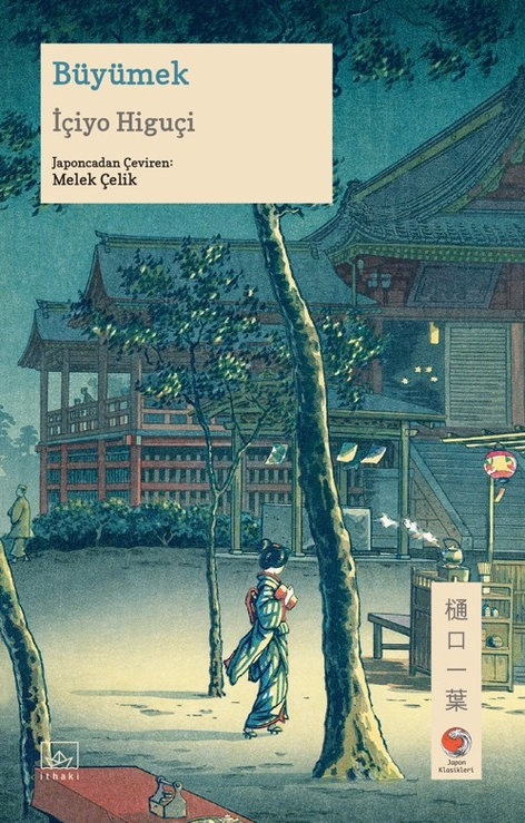 Büyümek | İthaki Yayınları | İçiyo Higuçi |  |  |  |  | 9786052655870