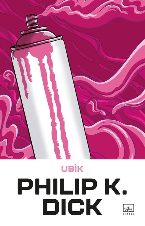 Ubik | İthaki Yayınları | Philip K. Dick | | | | | 9786052656396