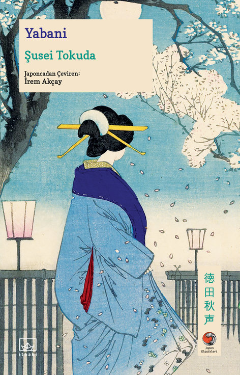 Yabani | İthaki Yayınları | Şusei Tokuda |  |  |  |  | 9786052656716