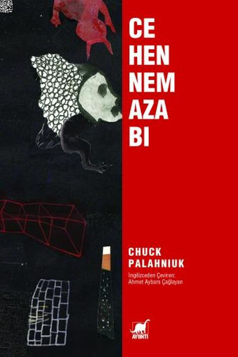 Cehennem Azabı | Ayrıntı Yayınları | Chuck Palahniuk | | | | | 9786053140825