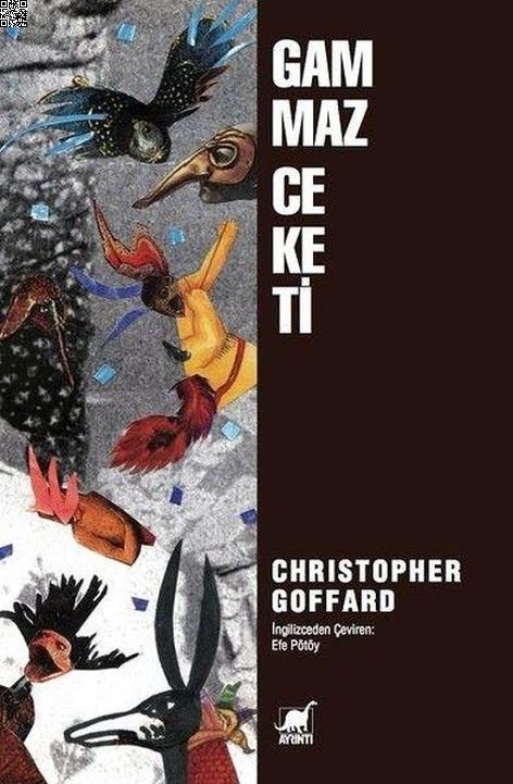 Gammaz Ceketi | Ayrıntı Yayınları | Christopher Goffard |  |  |  |  | 9786053142515
