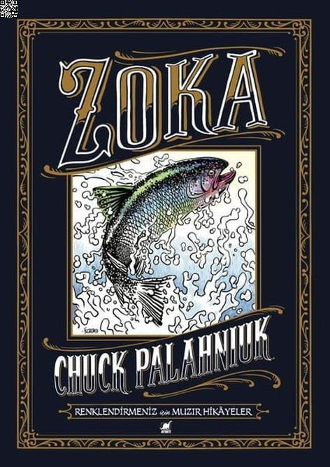 Zoka - Renklendirmeniz İçin Muzır Hikayeler | Ayrıntı Yayınları | Chuck Palahniuk |  |  |  |  | 9786053142928