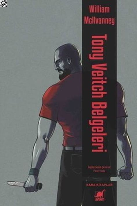 Tony Veitch Belgeleri | Ayrıntı Yayınları | William McIlvanney | | | | | 9786053143949