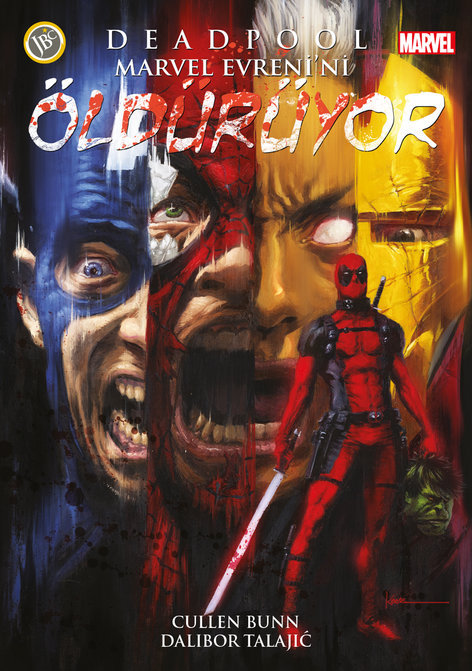 Deadpool - Marvel Evrenini Öldürüyor | JBC Yayıncılık | Cullen Bunn  |  Dalibor Talajic |  |  |  | 9786056241734