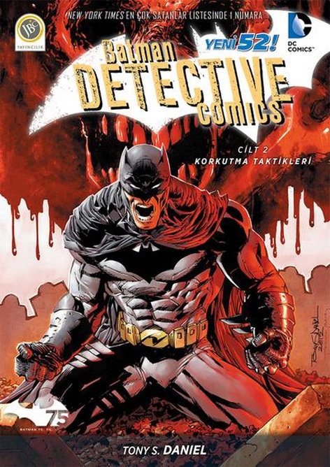 Batman Dedektif Hikayeleri 2 - Korkutma Taktikleri | JBC Yayıncılık | Tony S. Daniel | James Tynion IV | Sandu Florea |  |  | 9786056496745