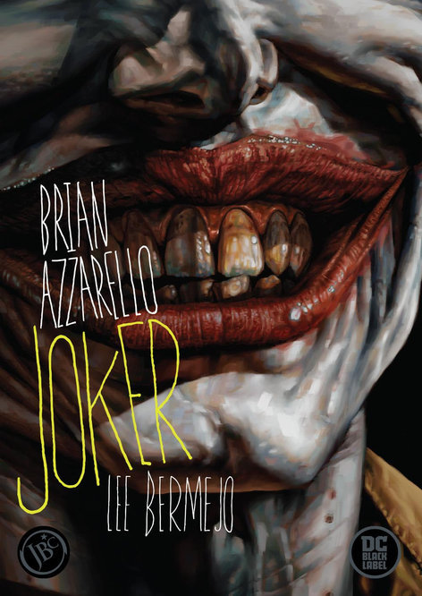 Joker | JBC Yayıncılık | Brian Azzarello  |  Lee Bermejo |  |  |  | 9786057712011