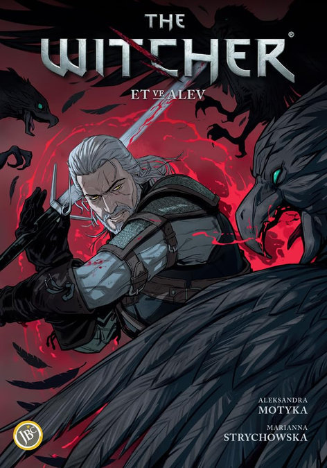 The Witcher Cilt 4 - Et ve Alev | JBC Yayıncılık | Marianna Strychowska Aleksandra |  |  |  |  | 9786057712349