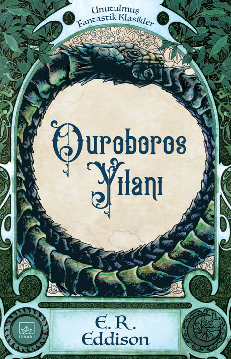 Ouroboros Yılanı | İthaki Yayınları | E.R. Eddison | | | | | 9786057762429