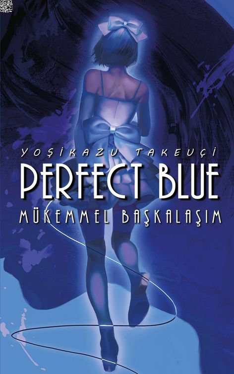 Perfect Blue - Mükemmel Başkalaşım | Komikşeyler | Yoşikazu Takeuçi |  |  |  |  | 9786058240988