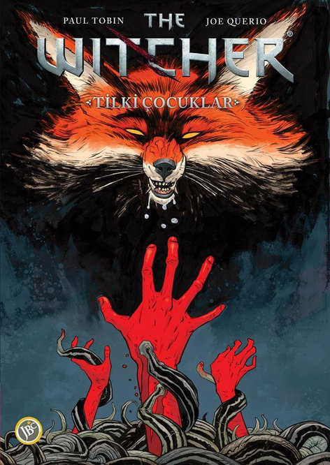 The Witcher Cilt 2 - Tilki Çocuklar | JBC Yayıncılık | Paul Tobin  |  Joe Querio |  |  |  | 9786059155274