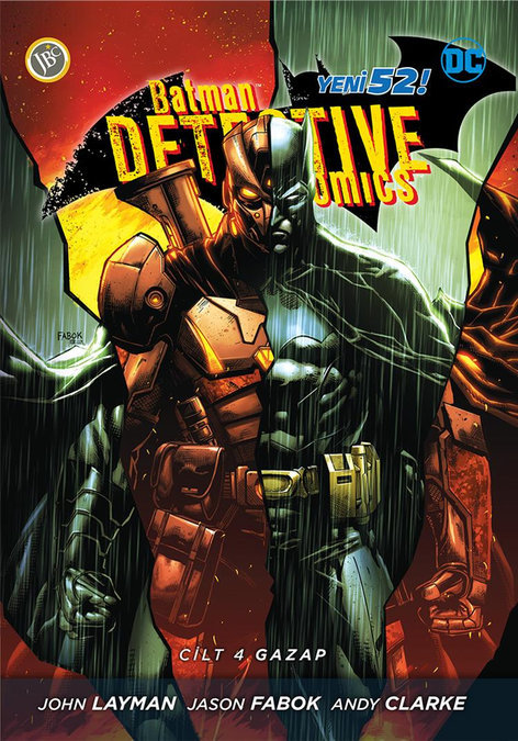 Batman Dedektif Hikayeleri 4 - Gazap | JBC Yayıncılık | John Layman | Jason Fabok |  |  |  | 9786059155298