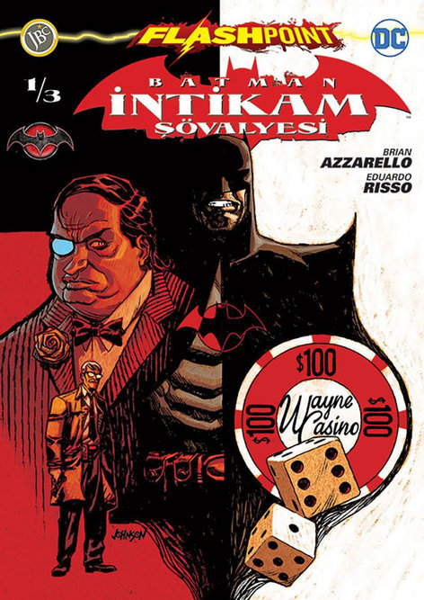 Flashpoint Batman İntikam Şövalyesi #1 | JBC Yayıncılık | Brian Azzarello | Eduardo Risso |  |  |  | 9786059155434