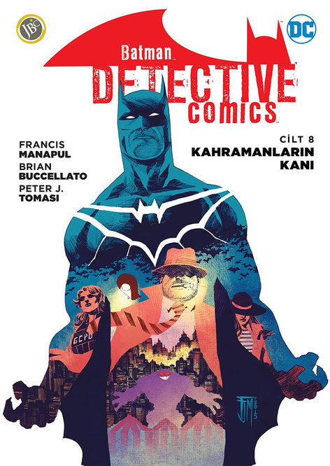 Batman Dedektif Hikayeleri 8 - Kahramanların Kanı | JBC Yayıncılık | Francis Manapul | Peter J. Tomasi |  |  |  | 9786059155694