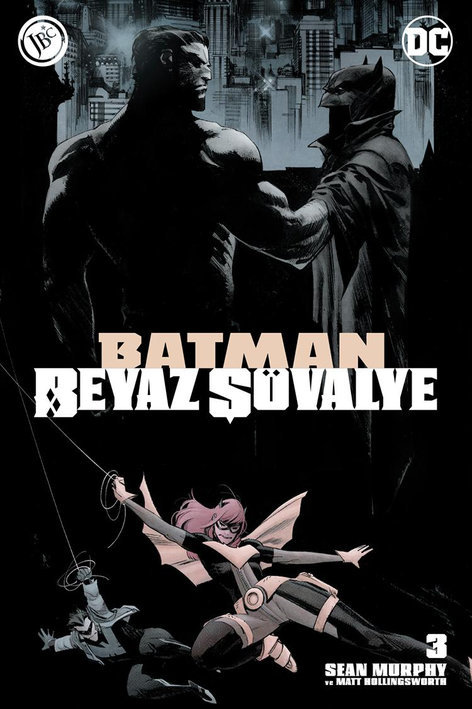 Batman Beyaz Şövalye #3 | JBC Yayıncılık | Sean Murphy |  |  |  |  | 9786059155878