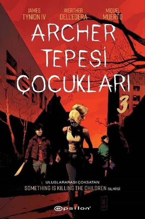 Archer Tepesi Çocukları 03 | Epsilon | James Tynion IV |  |  |  |  | 9786254147968