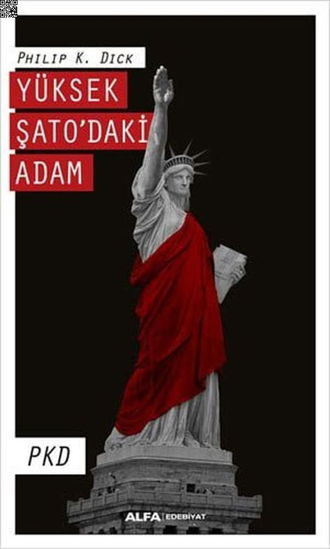 Yüksek Şatodaki Adam | Alfa Yayınları | Philip K. Dick |  |  |  |  | 9786254491252
