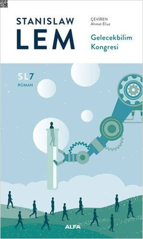 Gelecekbilim Kongresi | Alfa Yayınları | Stanislaw Lem |  |  |  |  | 9786254491306