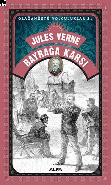 Bayrağa Karşı | Alfa Yayınları | Jules Verne |  |  |  |  | 9786254492938