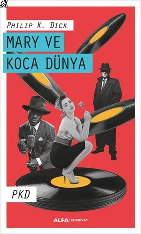 Mary ve Koca Dünya | Alfa Yayınları | Philip K. Dick |  |  |  |  | 9786254493331