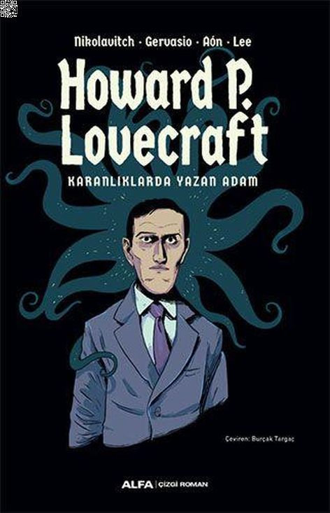 Howard P. Lovecraft - Karanlıklarda Yazan Adam | Alfa Yayınları | Nikolavitch |  |  |  |  | 9786254494734