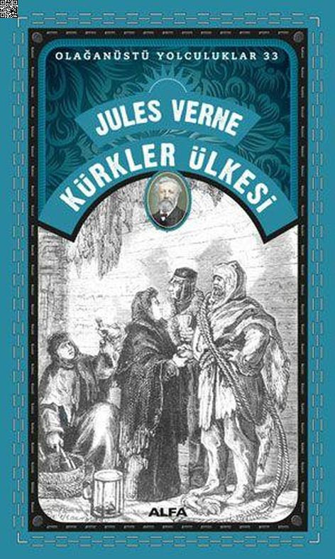 Kürkler Ülkesi | Alfa Yayınları | Jules Verne | | | | | 9786254495229