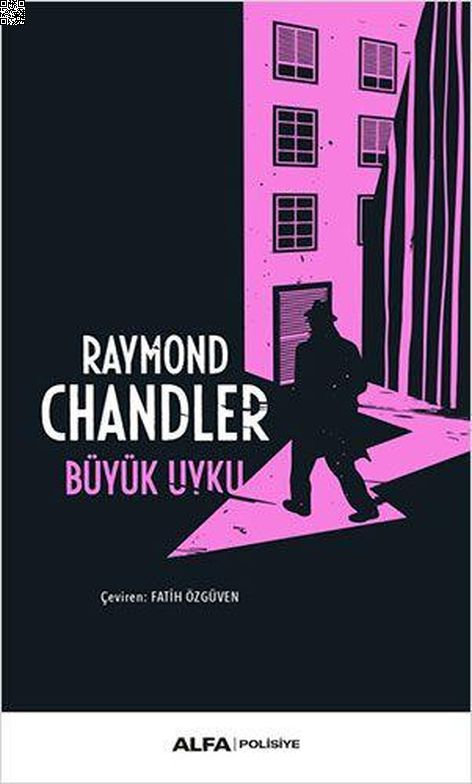 Büyük Uyku | Alfa Yayınları | Raymond Chandler |  |  |  |  | 9786254495786
